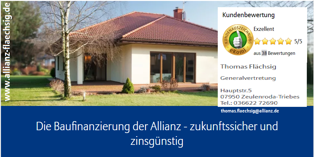 2019 04 08 17 30 27 Baufinanzierung in Zeulenroda Triebes der Allianz Thomas Flächsig